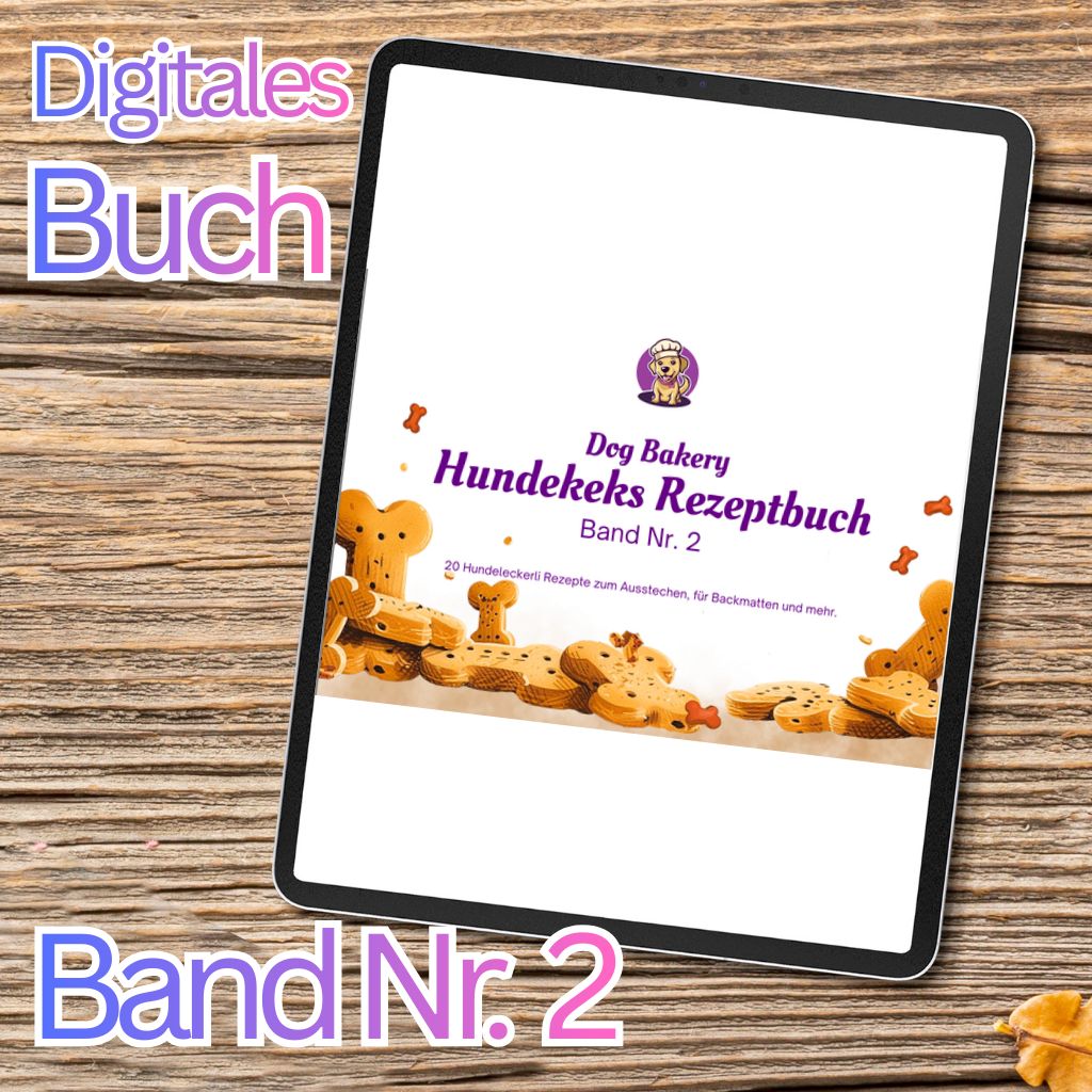 Hundekeks Rezeptbuch Band 2 - 20 Rezepte (E-Book) [Digital]