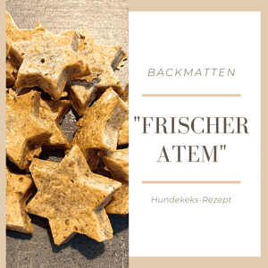 Backmatten - Rezept: "Frischer Atem"